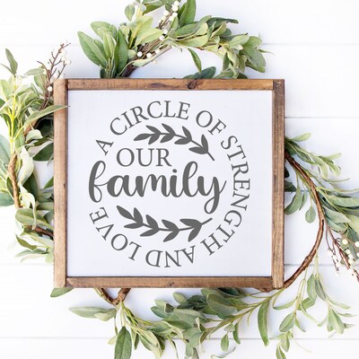 Our Family a Circle of Strength Wood Sign, Farmhouse Living Room Sign, Family Quote Sign, Housewarming Gift, Rustic Wall Decor, Shelf Decor - image1